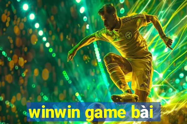 winwin game bài