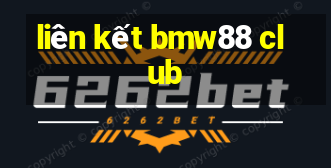 liên kết bmw88 club