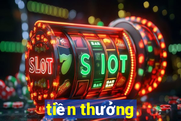 tiền thưởng