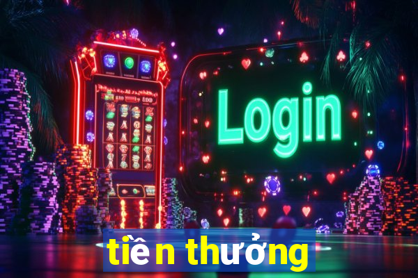 tiền thưởng