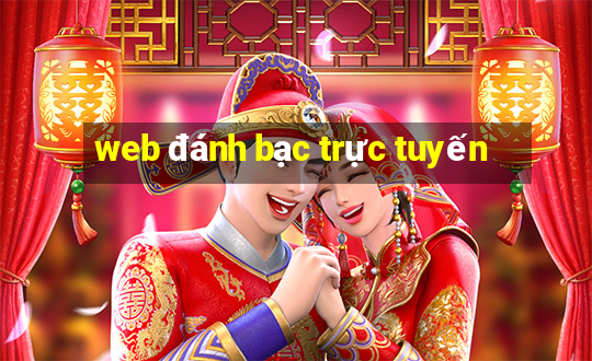 web đánh bạc trực tuyến