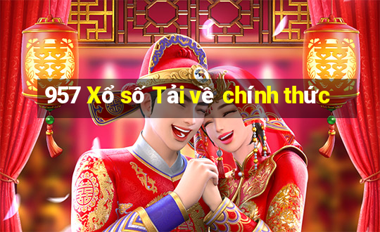 957 Xổ số Tải về chính thức