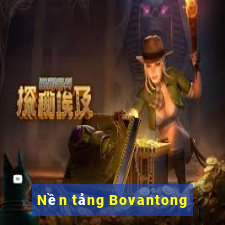 Nền tảng Bovantong