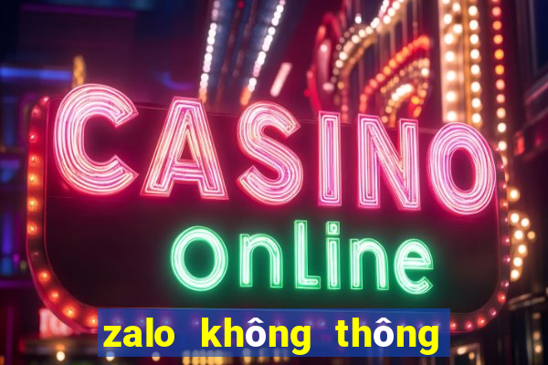 zalo không thông báo cuộc gọi đến