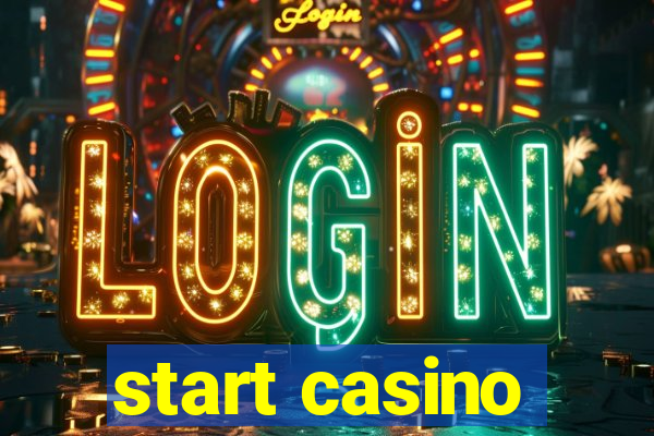 start casino