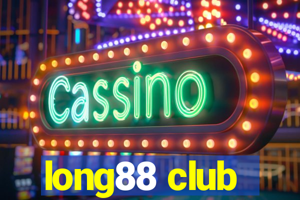 long88 club