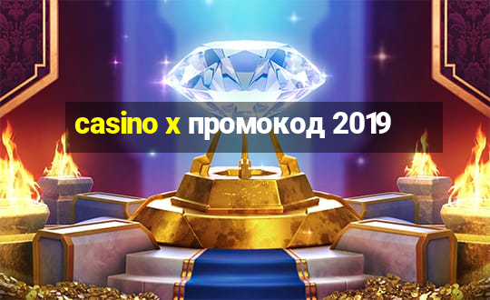 casino x промокод 2019