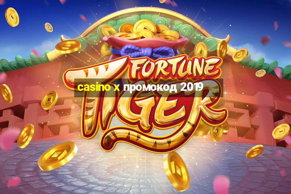 casino x промокод 2019