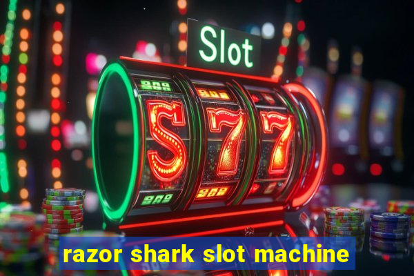 razor shark slot machine