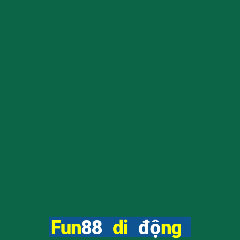 Fun88 di động Bo Paradise