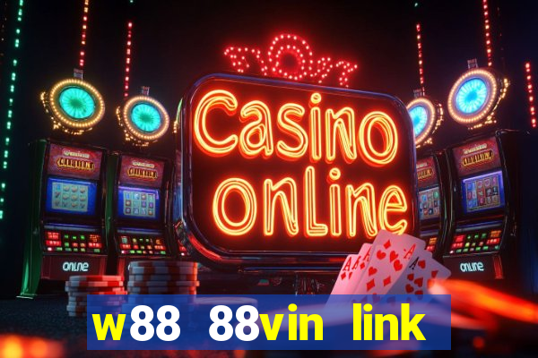 w88 88vin link tải game mới