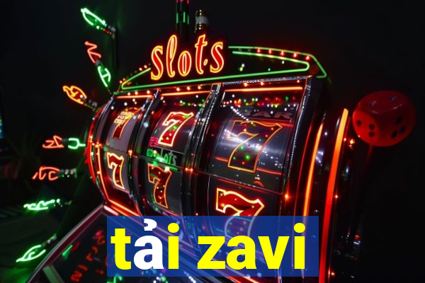 tải zavi