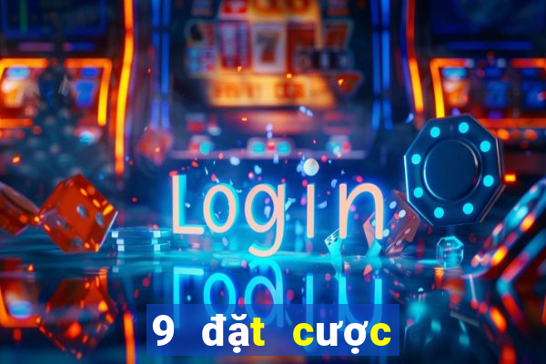 9 đặt cược vé số