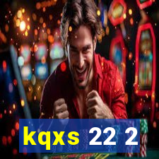 kqxs 22 2