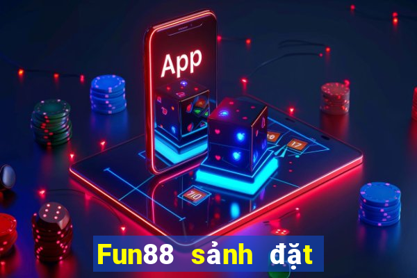 Fun88 sảnh đặt cược vé xổ số