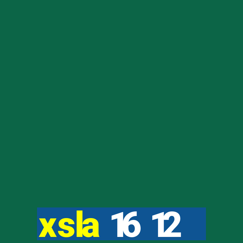 xsla 16 12