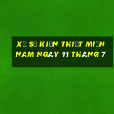 xổ số kiến thiết miền nam ngày 11 tháng 7