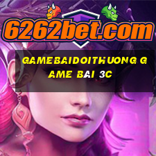 Gamebaidoithuong Game Bài 3C