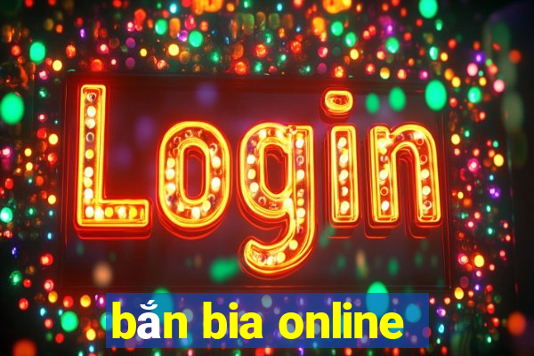 bắn bia online