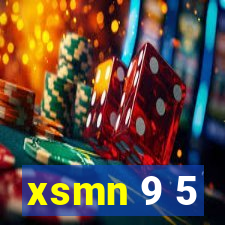 xsmn 9 5