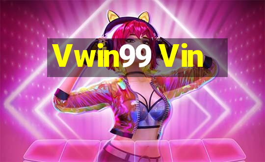 Vwin99 Vin