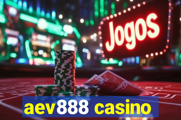 aev888 casino