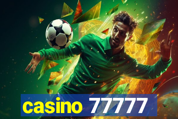 casino 77777