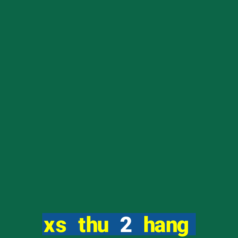 xs thu 2 hang tuan minh ngoc