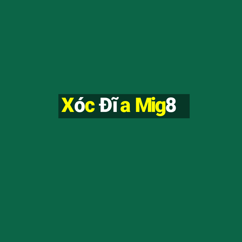 Xóc Đĩa Mig8