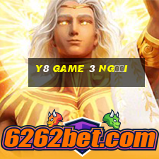 y8 game 3 người