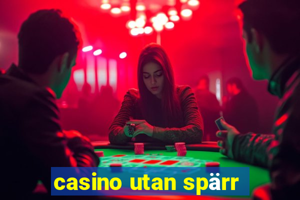 casino utan spärr