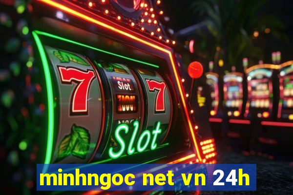 minhngoc net vn 24h