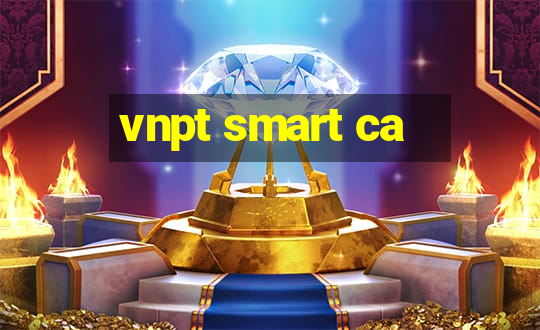 vnpt smart ca