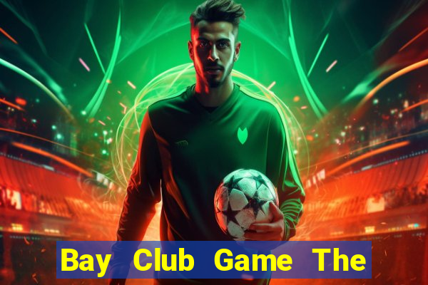 Bay Club Game The Bài Hack