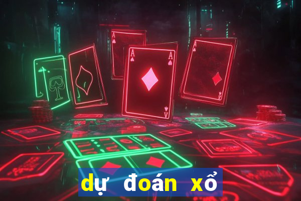 dự đoán xổ số chiều nay