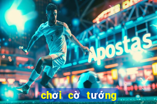 chơi cờ tướng online zingplay