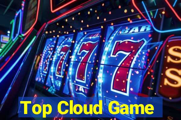 Top Cloud Game