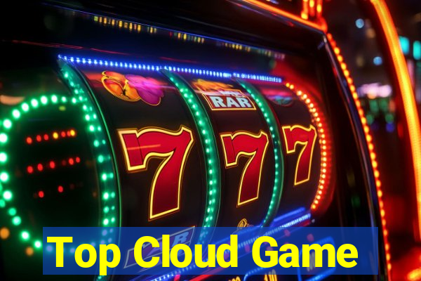 Top Cloud Game