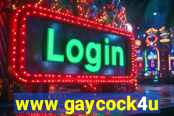 www gaycock4u