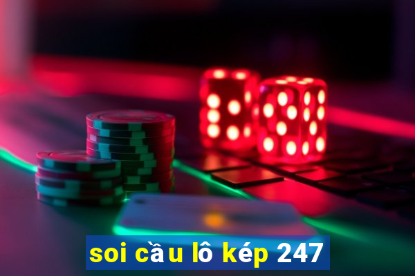 soi cầu lô kép 247