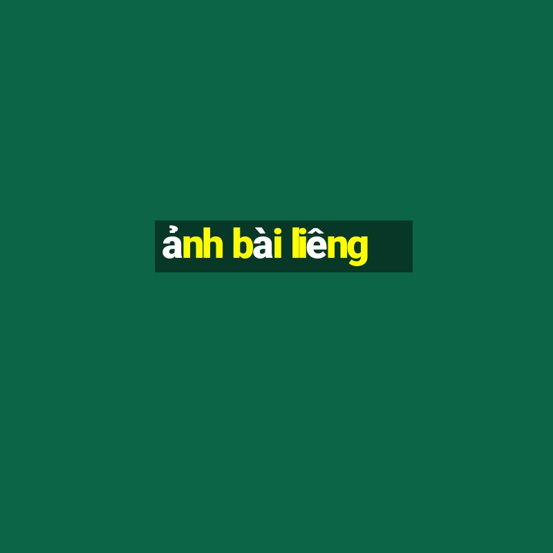 ảnh bài liêng