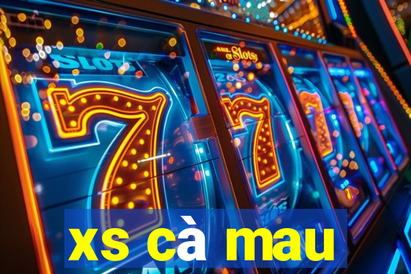 xs cà mau