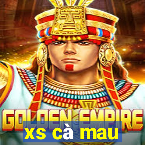 xs cà mau