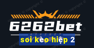 soi kèo hiệp 2