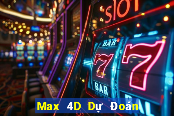 Max 4D Dự Đoán Chủ Nhật