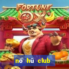 nổ hũ club tải game