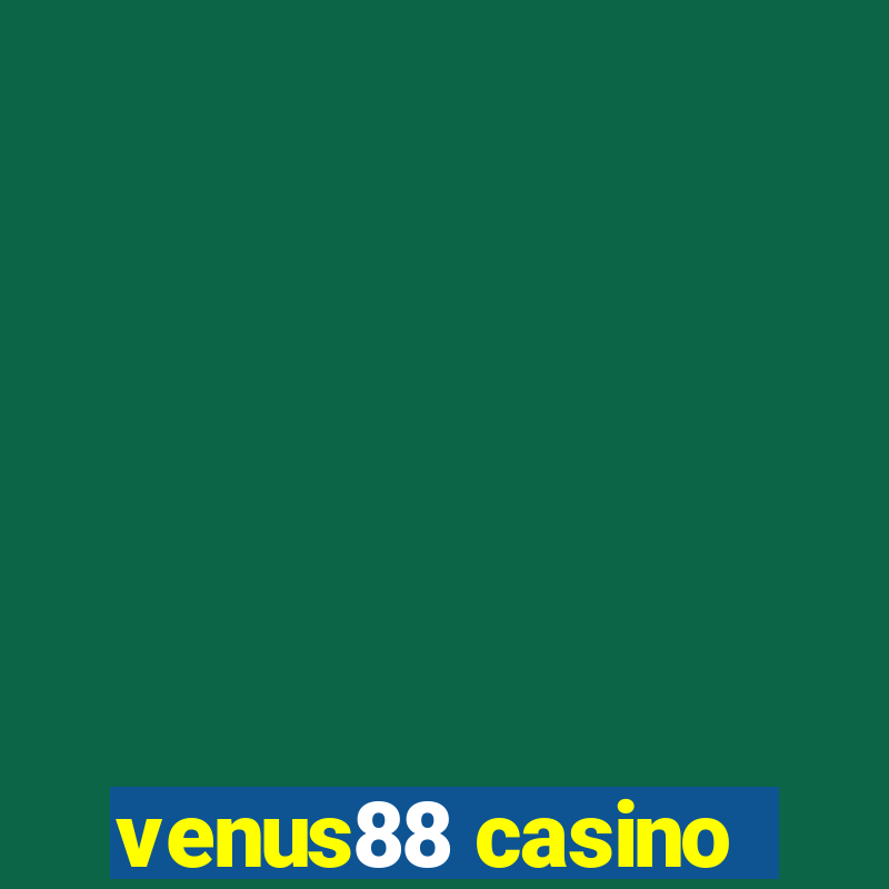 venus88 casino