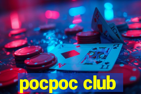 pocpoc club