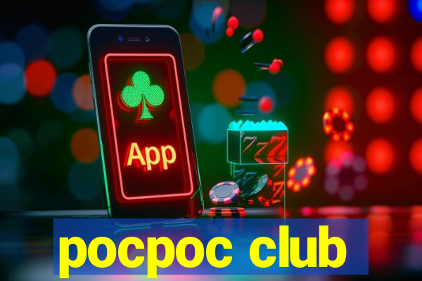 pocpoc club