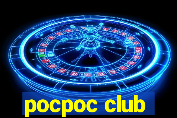 pocpoc club